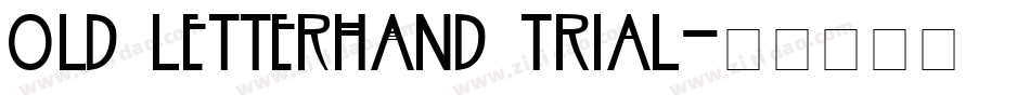 Old Letterhand TRIAL字体转换